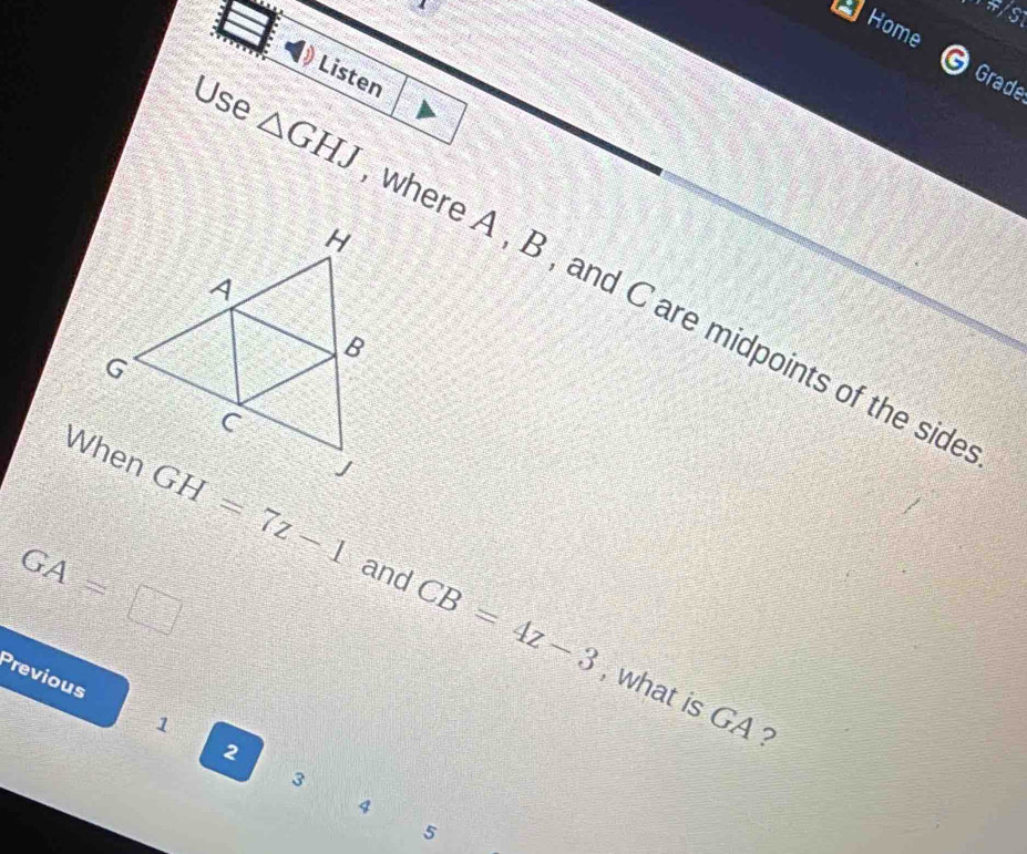 Solved: a Home Listen Grade Use GHJ where A , B , and C are midpoints ...