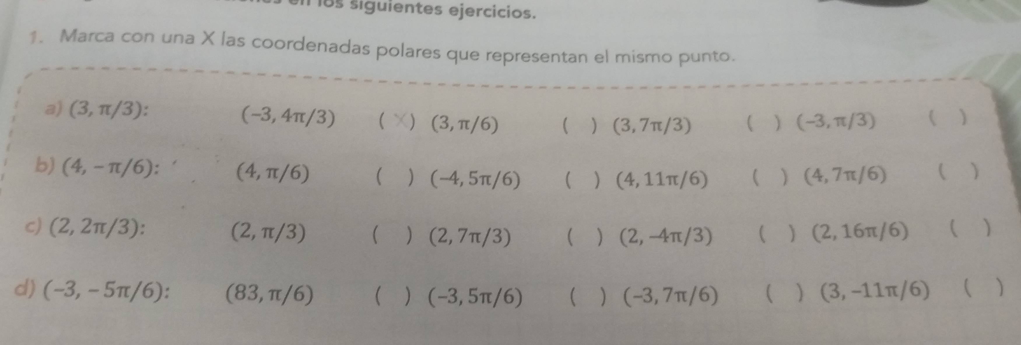 Resuelto:los siguientes ejercicios. 1. Marca con una X las coordenadas ...