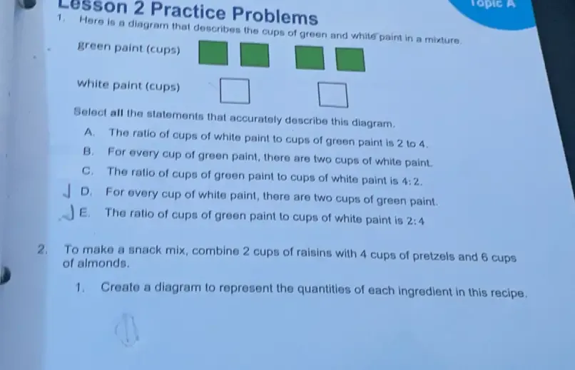 Solved: Topic A Lesson 2 Practice Problems 1. Here is a diagram that ...