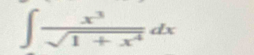 ∈t  x^3/sqrt(1+x^4) dx