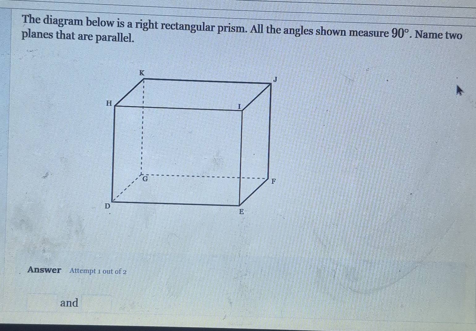 Solved: The diagram below is a right rectangular prism. All the angles ...
