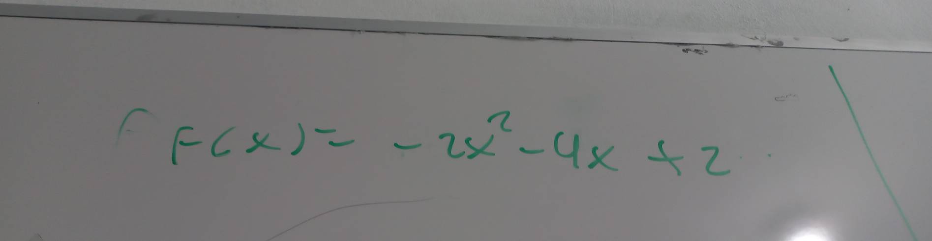 f(x)=-2x^2-4x+2