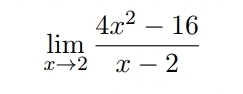 limlimits _xto 2 (4x^2-16)/x-2 