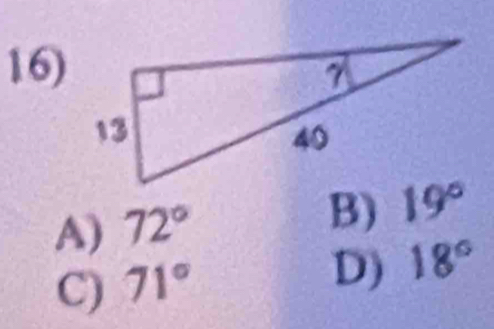 A) 72°
B) 19°
C) 71°
D) 18°