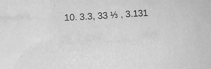 3.3, 33 ½ , 3.131