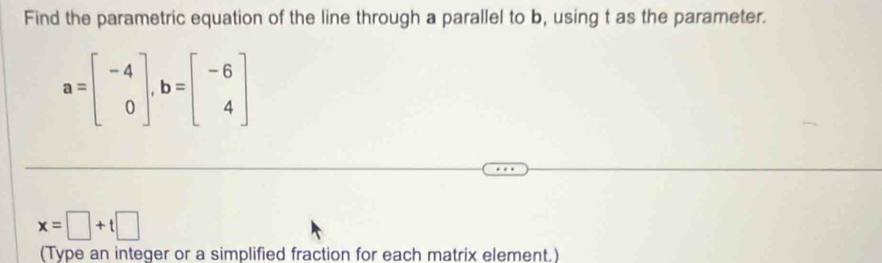 Solved: Find the parametric equation of the line through a parallel to ...