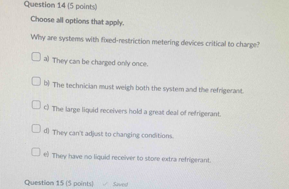 Solved: Choose all options that apply. Why are systems with fixed ...