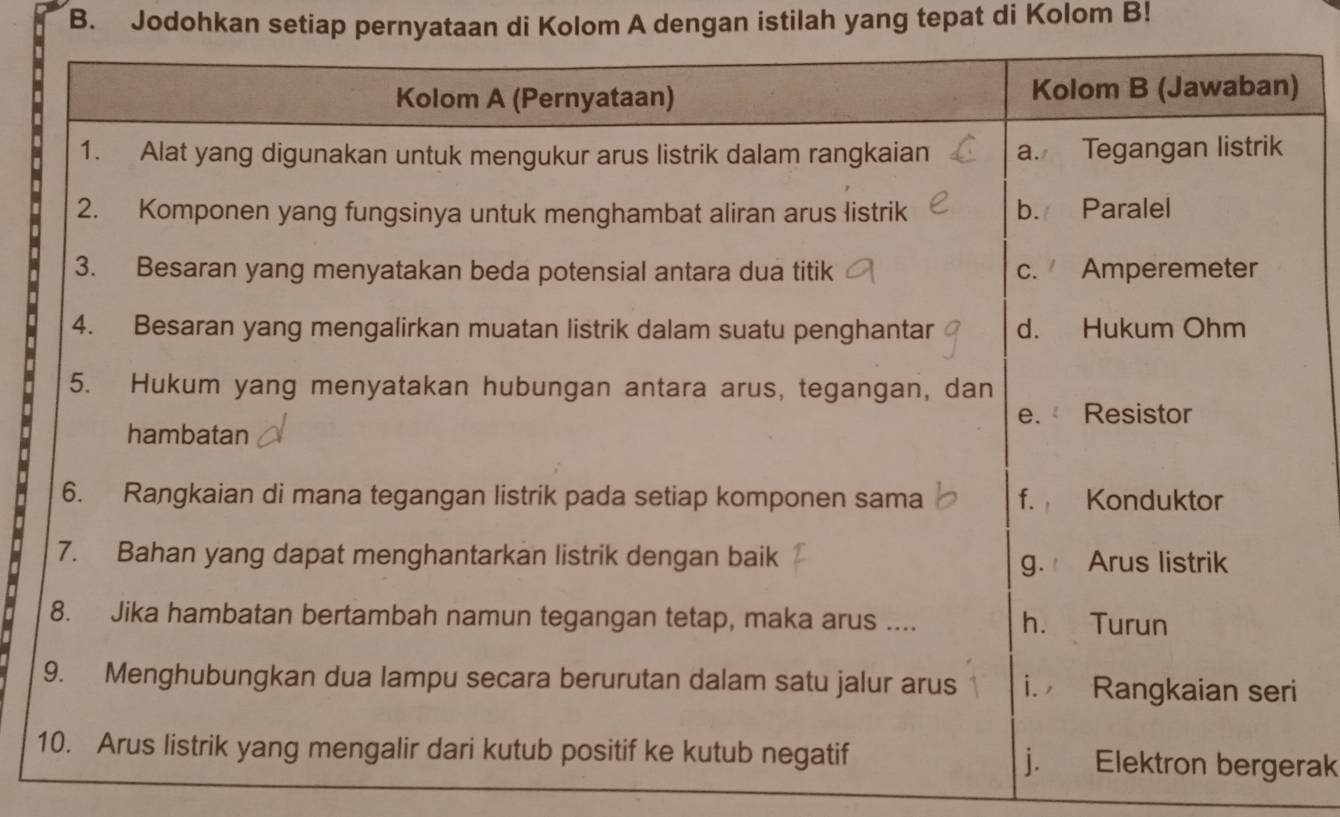 Jodohkan setiap pernyataan di Kolom A dengan istilah yang tepat di Kolom B! 
ak