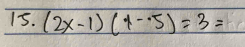 (2x-1)(1-· 5)=3=