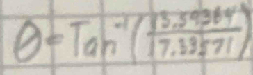 θ =Tan^(-1)( (13,59364)/17,39571 )