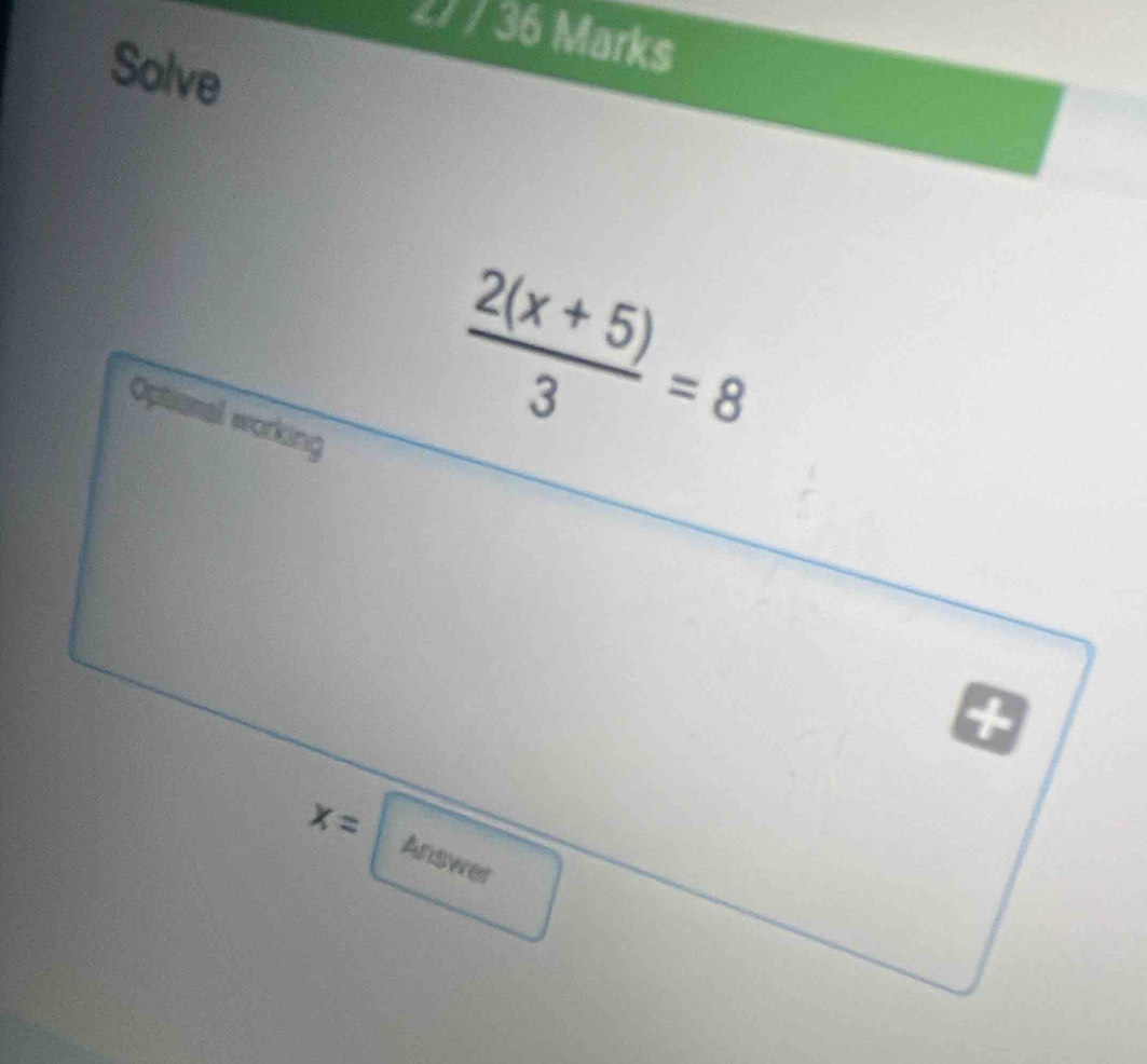 27 / 36 Marks
Solve