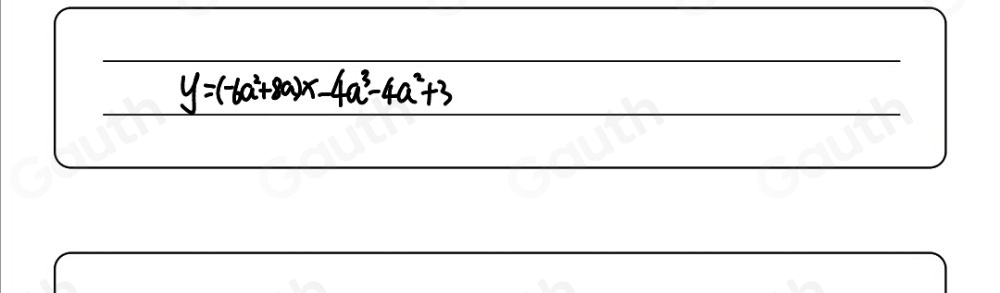 y=(-6a^2+8a)x-4a^3-4a^2+3