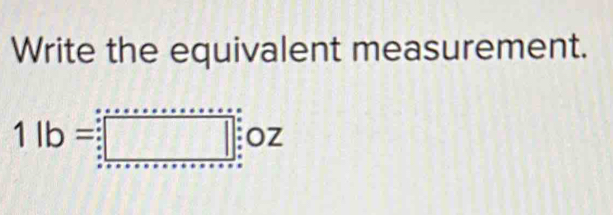 Write the equivalent measurement.