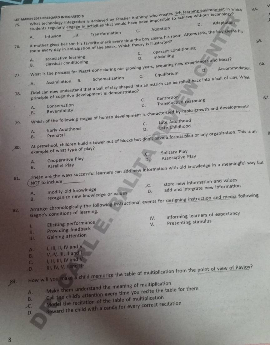 Solved: LET MARCH 202S PREBOARD INTEGRATED B √ 75. What technology ...