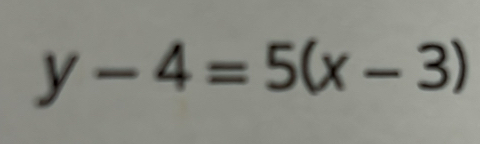 y-4=5(x-3)