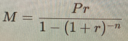 M=frac Pr1-(1+r)^-n