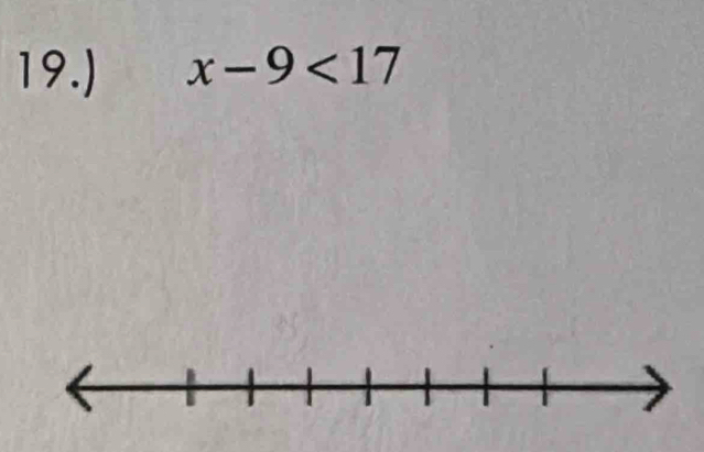 19.) x-9<17</tex>