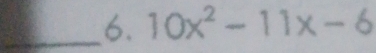 10x^2-11x-6