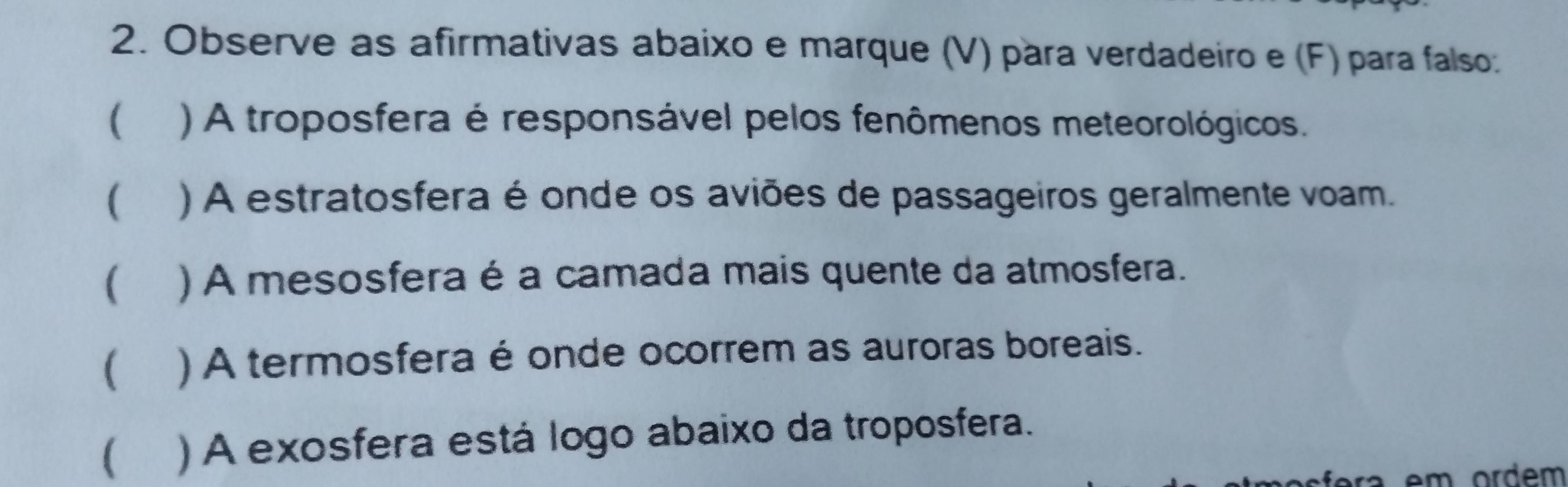 Resolvido:Observe as afirmativas abaixo e marque (V) para verdadeiro e ...