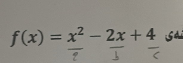 f(x)=x^2-2x+4 Sai