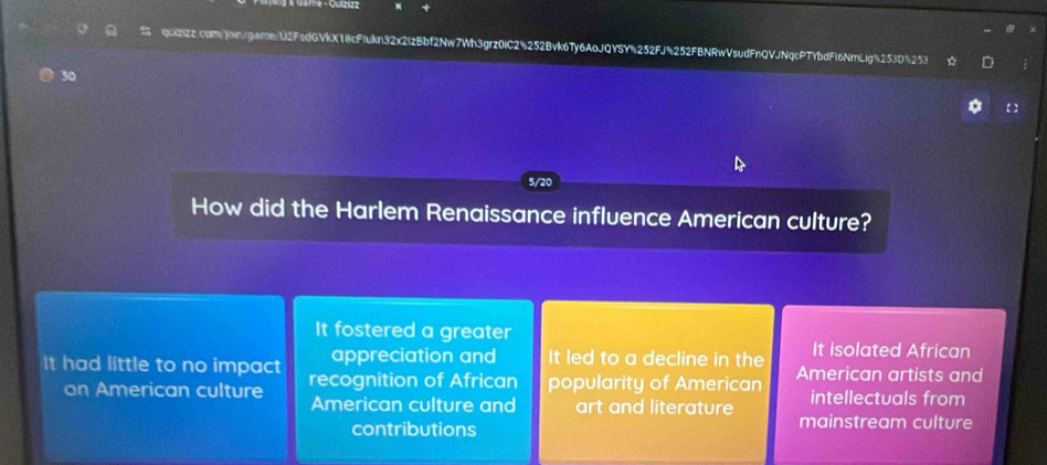 VsudFnQVJNqcPTYbdF16NmLig%253D%253
30
【 ]
How did the Harlem Renaissance influence American culture?
It fostered a greater
appreciation and It led to a decline in the It isolated African
It had little to no impact recognition of African popularity of American American artists and
intellectuals from
on American culture American culture and art and literature mainstream culture
contributions