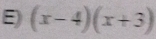 (x-4)(x+3)