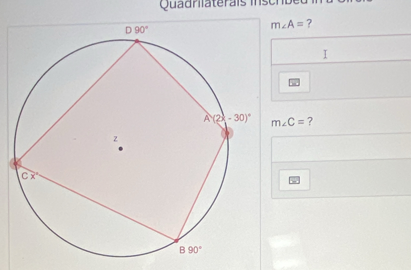 Quadr i atera i i ch
m∠ A= ?
pH
m∠ C= ?