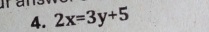 2x=3y+5