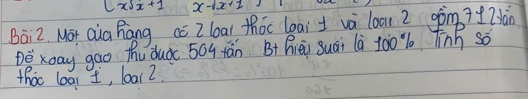 (xsqrt(x)+1) x-sqrt(x+1)
Baiz. Mot Qua hang cc Z loar thóc leai t và loar 2 gòn7?yàn 
Dèxay gao thuduǎ 504 +án Bt hiēi Suái (à 100% Tnh sǒ 
thoc loar I, loai 2.