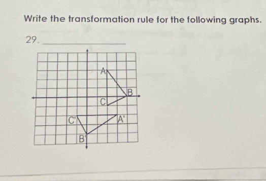 Write the transformation rule for the following graphs.
29._