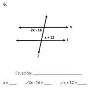 Ecuación:_
_
_
x= ∠ 2x-16= ∠ x+12=
_