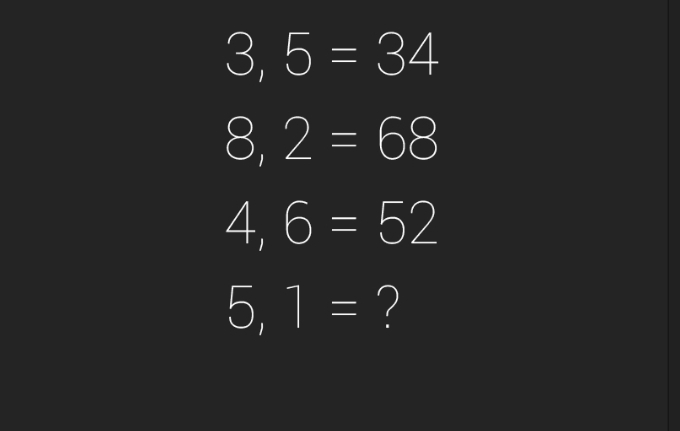 3,5=34
8,2=68
4,6=52
,7= 2