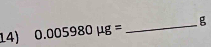 0.005980mu g=
_g