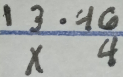 frac 13.46 * 4endarray 