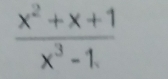  (x^2+x+1)/x^3-1 