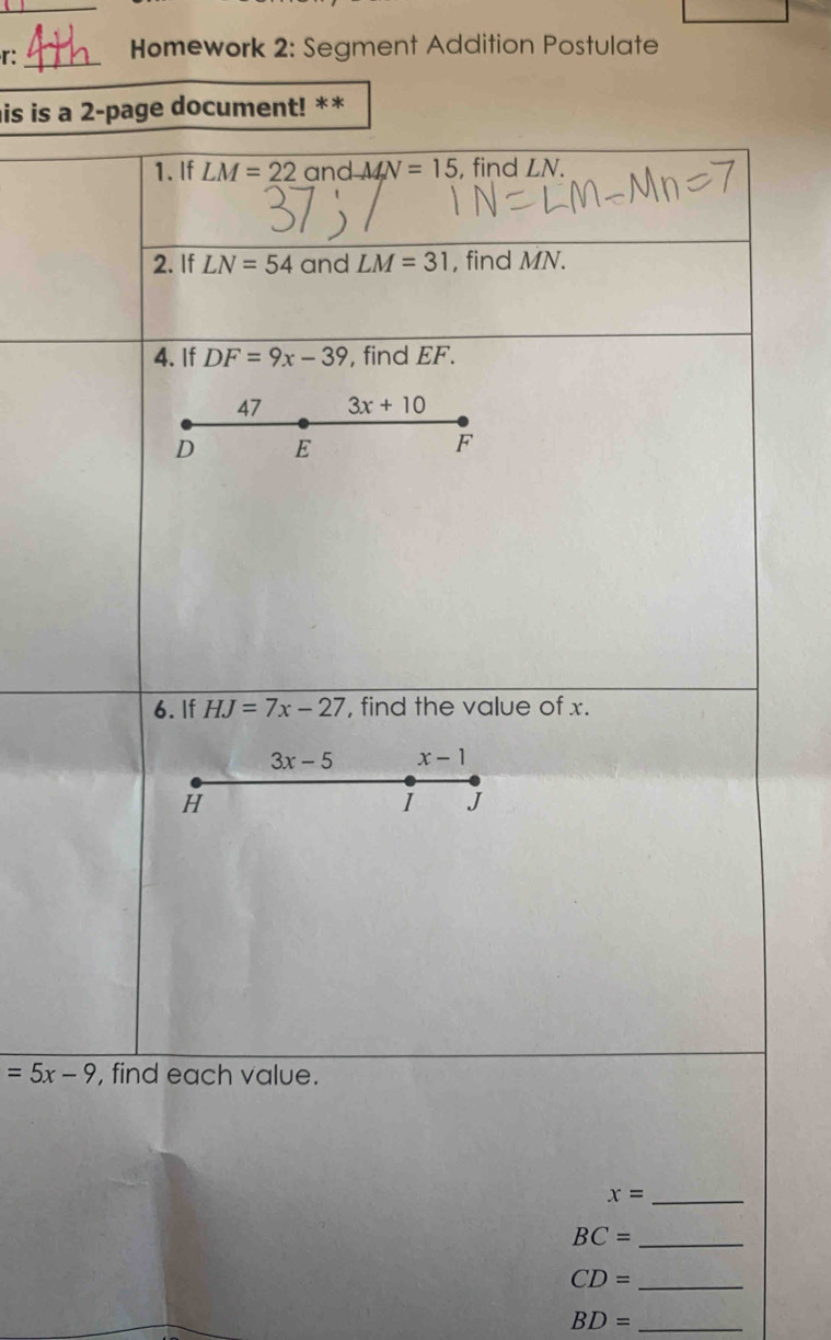 r: _Homework 2: Segment Addition Postulate
is is-page document! **
=5x-9
_ x=
_ BC=
CD= _
BD= _