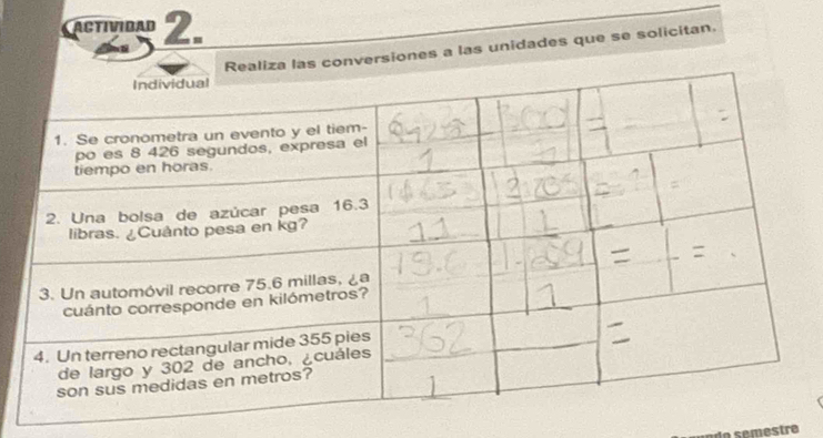 CACTIVIBAD 2. 
siones a las unidades que se solicitan. 
o semestre