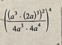 (frac (a^3· (2a)^3)^24a^3· 4a^4)^4