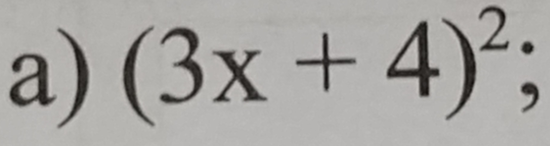 (3x+4)^2;