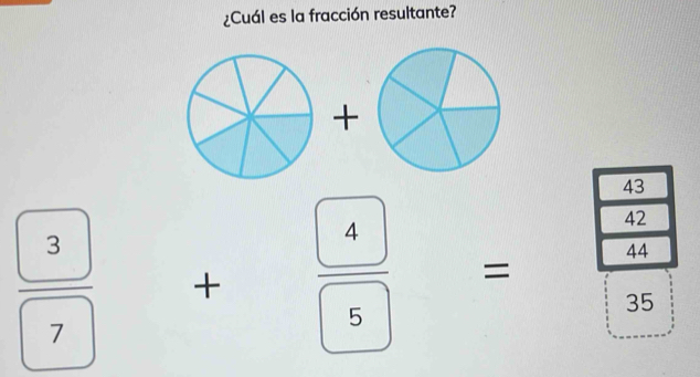 ¿Cuál es la fracción resultante?
x +
frac boxed 3boxed 7 + 4/5 =frac  □ /4 35
^circ 