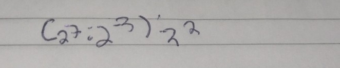 (27:2^(-3))'2^2