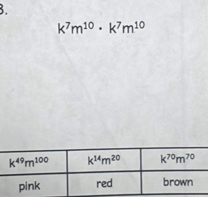 k^7m^(10)· k^7m^(10)