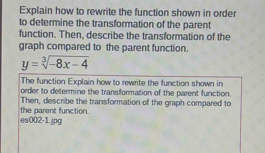 Solved: Explain how to rewrite the function shown in order to determine ...