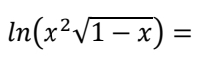 ln (x^2sqrt(1-x))=