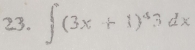 ∈t (3x+1)^43dx