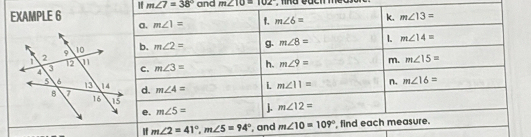 If m∠ 7=38° and m∠ 10=102
EXAMPLE 6
If