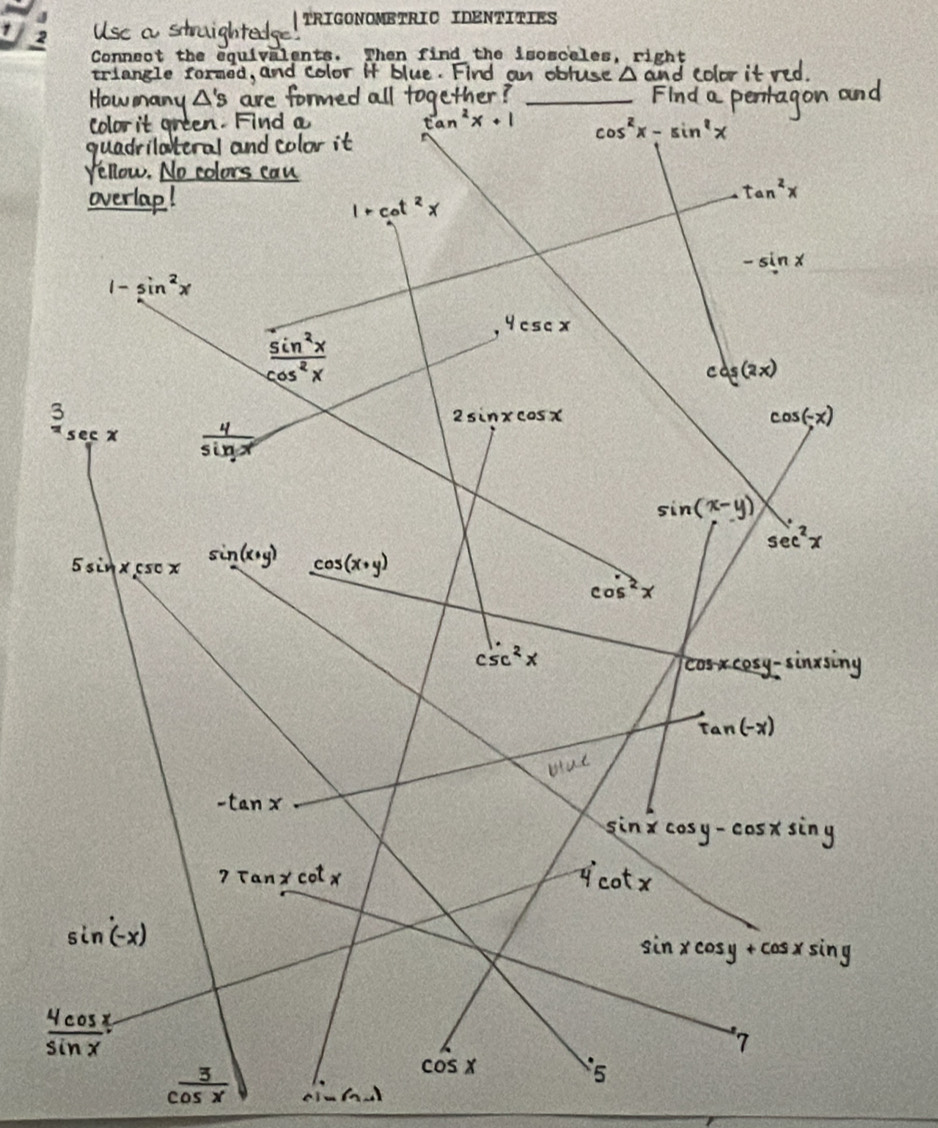 TRIGONOMETRIC IDENTITIES
  
Conneot th e e l ents. Then find the isose
trian
_
 3/cos x 