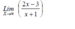 limlimits _xto ∈fty ( (2x-3)/x+1 )