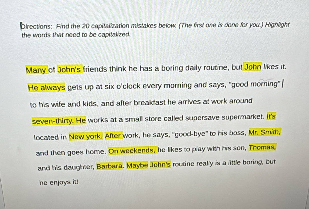 Solved: Directions: Find the 20 capitalization mistakes below. (The ...
