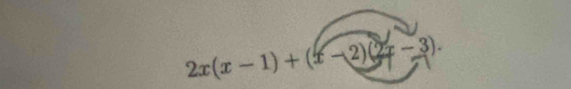 2x(x-1)+(x-2)(2x-3).